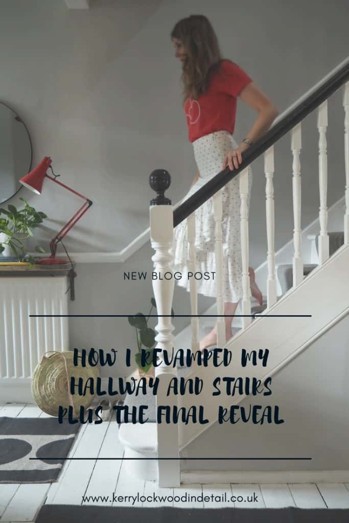  How I revamped my Hallway and stairs plus the final reveal