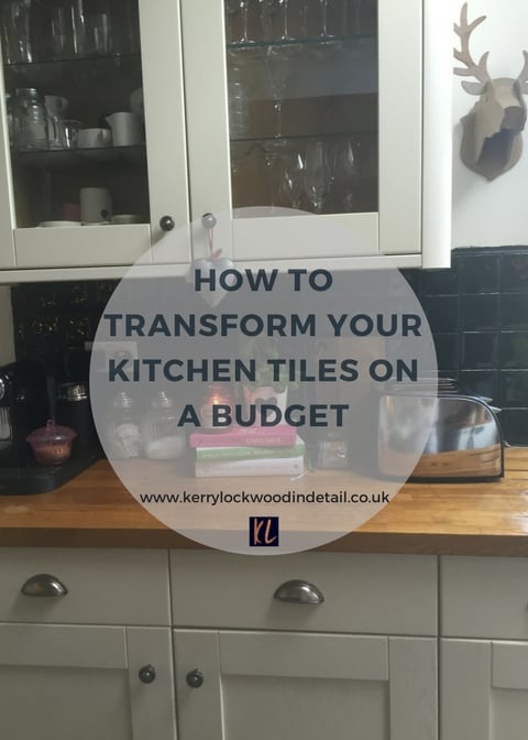 How to transform your kitchen tiles on a budget